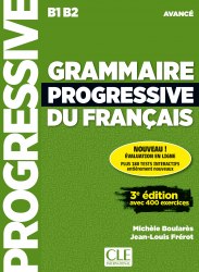 Grammaire Progressive du Français 3e Édition Avancé Cle International