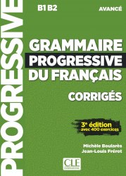 Grammaire Progressive du Français 3e Édition Avancé Corrigés Cle International / Збірник відповідей
