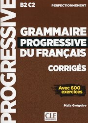 Grammaire Progressive du Français Perfectionnement Corrigés Cle International / Збірник відповідей