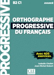 Orthographe Progressive du Français Avancé Cle International