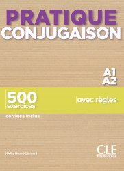Pratique Conjugaison A1/A2 Livre + Corriges Cle International
