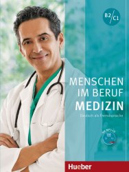 Menschen im Beruf: Medizin + Audio-CD Hueber