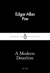 A Modern Detective - Edgar Allan Poe Penguin Classics