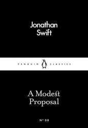 A Modest Proposal - Jonathan Swift Penguin Classics