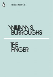 The Finger - William S. Burroughs Penguin Classics