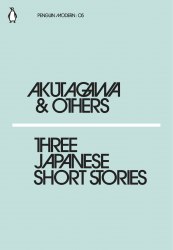 Three Japanese Short Stories Penguin Classics