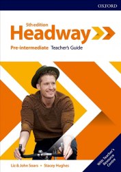 Headway (5th Edition) Pre-Intermediate Teacher's Guide with Teacher's Resource Center Oxford University Press / Ресурси для вчителя