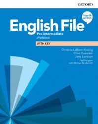 English File (4th Edition) Pre-Intermediate Workbook with key Oxford University Press / Робочий зошит