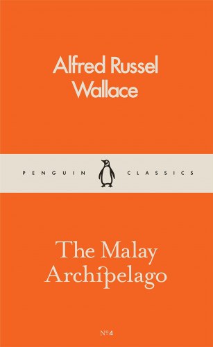 The Malay Archipelago - Alfred Russel Wallace Penguin