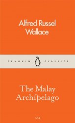 The Malay Archipelago - Alfred Russel Wallace Penguin