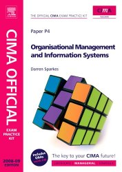 Exam Practice Kit Organisational Management and Information Systems CIMA Publishing