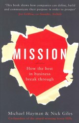 Mission: How the Best in Business Break Through Penguin