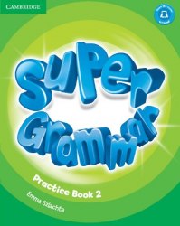 Super Minds 2 Super Grammar Practice Book Cambridge University Press / Граматика