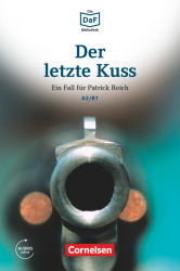 Die DaF-Bibliothek: A2/B1 Der letzte Kuss Mit Audios-Online Cornelsen