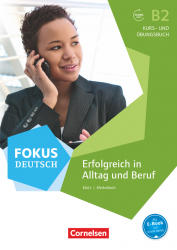 Fokus Deutsch B2 Alltag und Beruf. Kurs- und Übungsbuch mit Audios online Cornelsen / Підручник + зошит