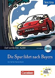 DaF-Krimis: A2/B1 Die Spur fuhrt nach Bayern mit Audio CD Cornelsen / Книга для читання