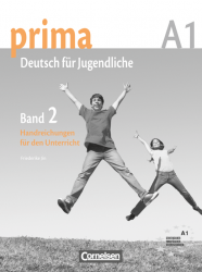 Prima Deutsch fur Jugendliche 2 (A1) Handreichungen fur den Unterricht Cornelsen / Підручник для вчителя