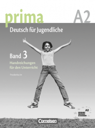 Prima Deutsch fur Jugendliche 3 (A2) Handreichungen fur den Unterricht Cornelsen / Підручник для вчителя