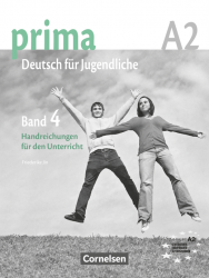 Prima Deutsch fur Jugendliche 4 (A2) Handreichungen fur den Unterricht Cornelsen / Підручник для вчителя