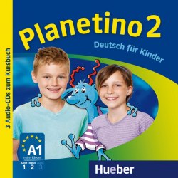 Planetino 2 — 3 Audio-CDs zum Kursbuch Hueber / Аудіо диск