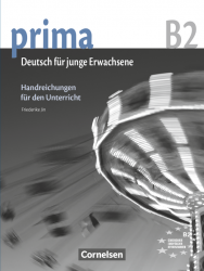 Prima Deutsch fur Jugendliche 6 (B2) Handreichungen fur den Unterricht Cornelsen / Підручник для вчителя