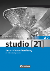 Studio 21 A2 Unterrichtsvorbereitung (Print) mit Arbeitsblattgenerator Cornelsen / Підручник для вчителя