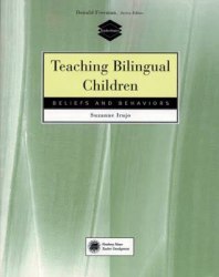 Teaching Bilingual Children: Beliefs and Behaviors National Geographic Learning