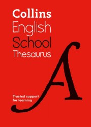 Collins English School Thesaurus (6th Edition) Collins / Словник