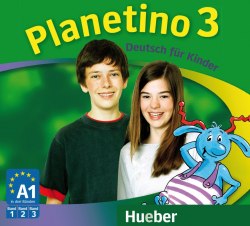 Planetino 3 — 3 Audio-CDs zum Kursbuch Hueber / Аудіо диск