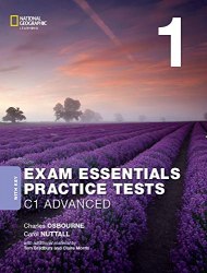 Exam Essentials: Cambridge C1 Advanced Practice Test 1 with key (2020) National Geographic Learning