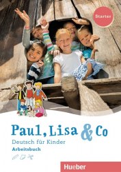 Paul, Lisa & Co Starter Arbeitsbuch Hueber / Робочий зошит