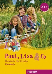 Paul, Lisa & Co A1.1 Kursbuch Hueber / Підручник для учня