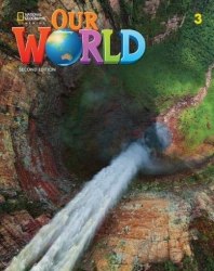 Our World (2nd Edition) 3 Student's Book National Geographic Learning / Підручник для учня