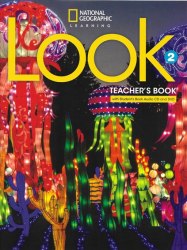 Look 2 Teacher's Book + Audio CD + DVD National Geographic Learning / Підручник для вчителя