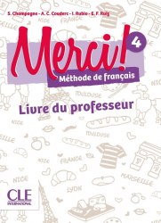 Merci! 4 A2 Guide pedagogique Cle International / Підручник для вчителя