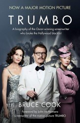Trumbo: A biography of the Oscar-winning screenwriter who broke the Hollywood blacklist Two Roads