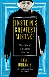 Einstein's Greatest Mistake: The Life of a Flawed Genius Abacus