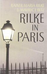 Rilke in Paris Hesperus Press