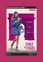 English Movie Course: Emily in Paris Study Hard Books / Робочий зошит
