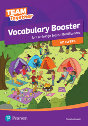 Team Together A2 Flyers Vocabulary Booster Pearson