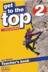 Get to the Top 2 Teacher's Book MM Publications / Підручник для вчителя