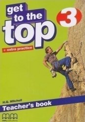 Get to the Top 3 Teacher's Book MM Publications / Підручник для вчителя