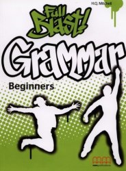 Full Blast! Grammar Beginners MM Publications / Граматика