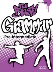 Full Blast! Grammar Pre-Intermediate MM Publications / Граматика