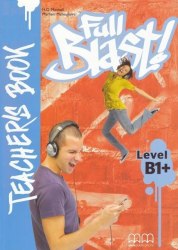Full Blast! B1+ Teacher's Book MM Publications / Підручник для вчителя