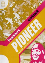 Pioneer Βeginners Workbook MM Publications / Робочий зошит