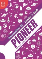 Pioneer Intermediate B1 Teacher's Book MM Publications / Підручник для вчителя