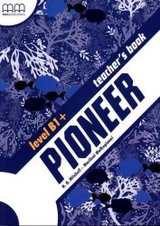 Pioneer B1+ Teacher's Book MM Publications / Підручник для вчителя