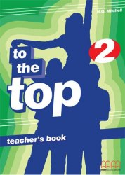 To the Top 2 Teacher's Book MM Publications / Підручник для вчителя