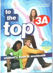 To the Top 3A Student's Book & Workbook with CD-ROM with Culture Time for Ukraine MM Publications / Підручник + зошит (1 частина)